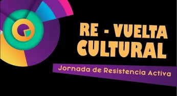 “Re – Vuelta Cultural”