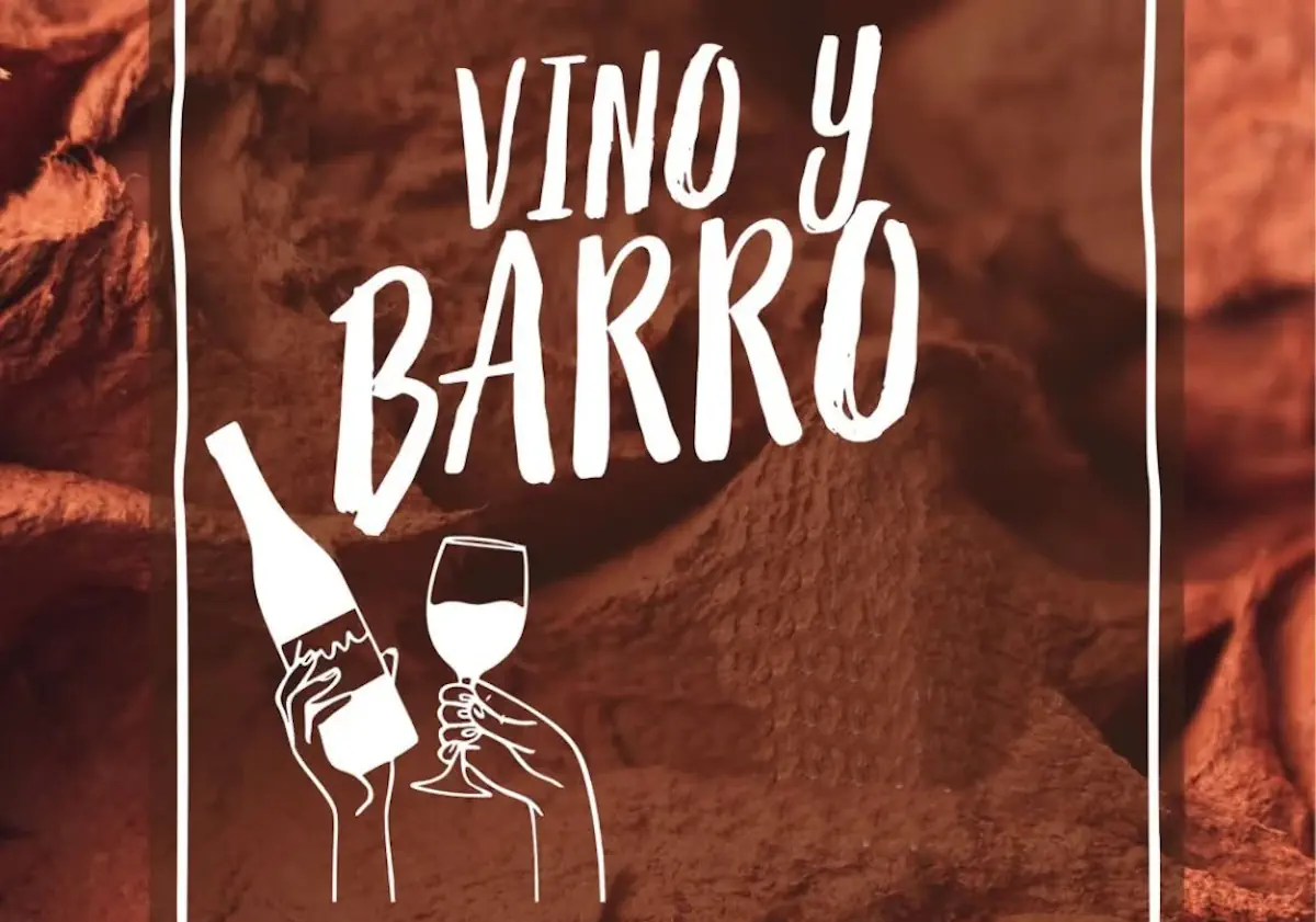 “Vino y barro”